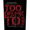Back Patch - Dead Kennedys - Too Drunk To Fuck